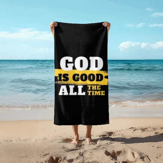 GoD is good Beach Towels