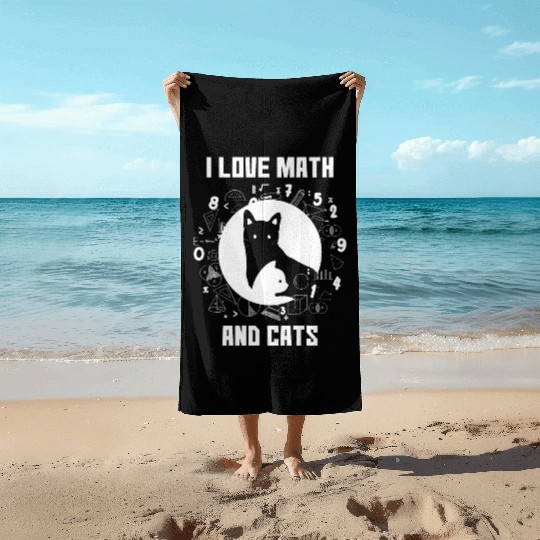 I Love Math And Cats Gift for Mathematics Lovers Beach Towels