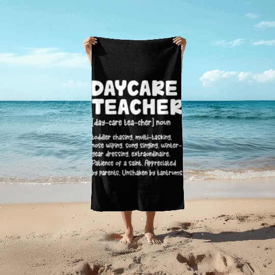 Daycare Teacher Definition Beach Towels