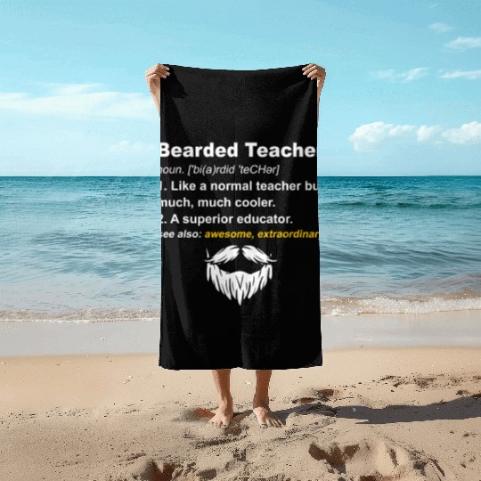 Bearded Teacher Definition Beach Towels