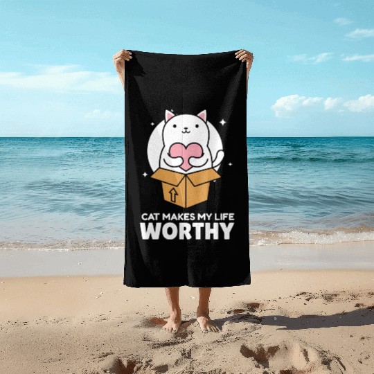 Cats Make My Life Worth It Cute Cat Lover Beach Towels