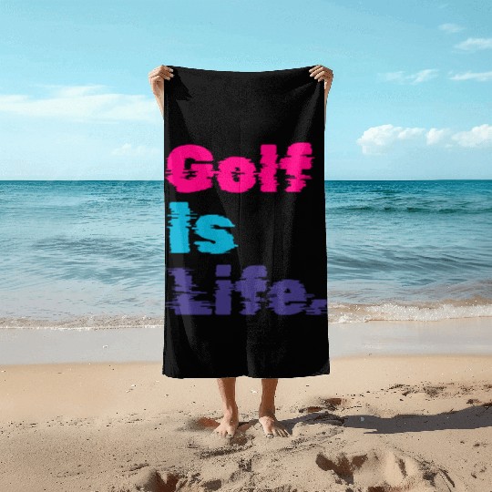 I Like Golfing, Golf Player, Golf Is Life Beach Towels