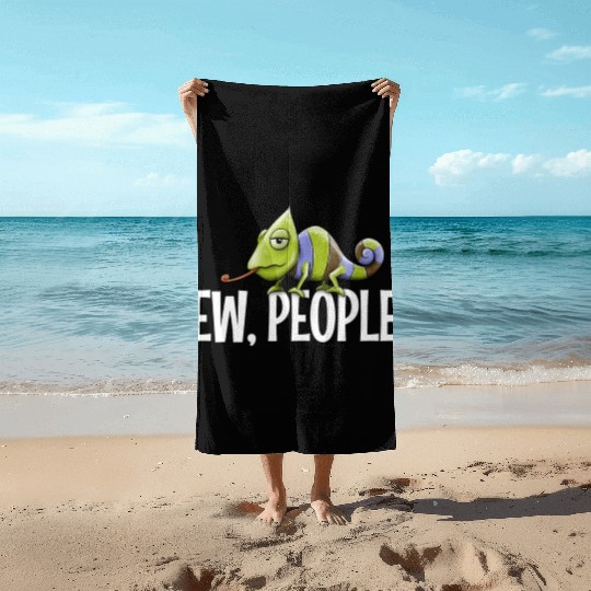 Ew People Grumpy Chameleon Lovers Sarcastic Joke Beach Towels