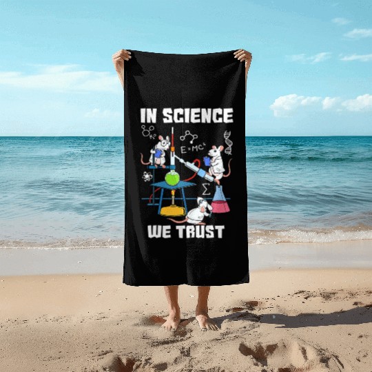 Funny In Science We Trust Laboratory Chemicals Beach Towels