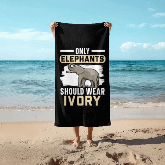 Elephant Lover Wildlife Animal Zoo Zookeeper Beach Towels