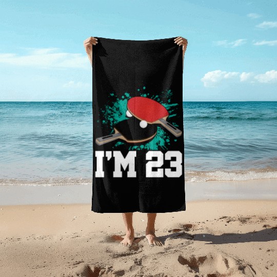 I'm 23 Table Tennis Player Sports Adult 23rd Beach Towels