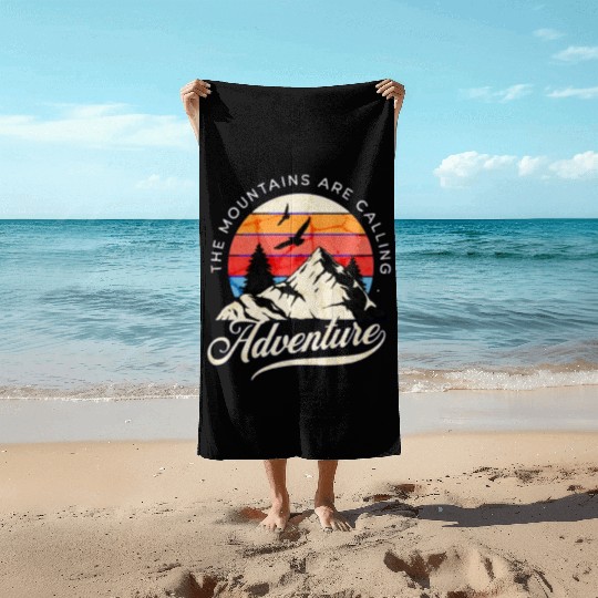 the mountains are calling Beach Towels