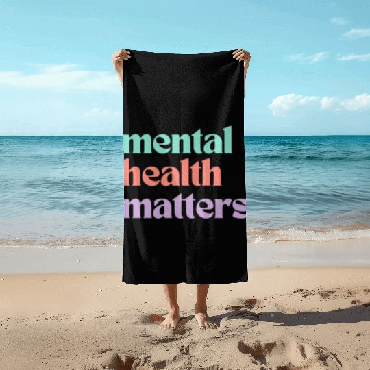 Mental Health Matters | Retro Quote Peach Candy Beach Towels
