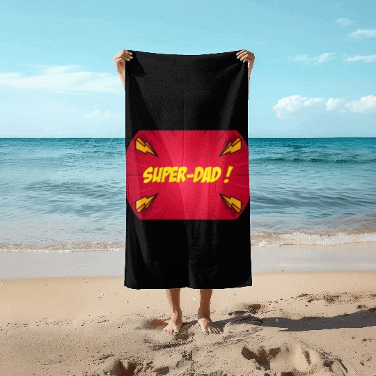Super-dad super-hero Best dad Father's day Comics Beach Towels