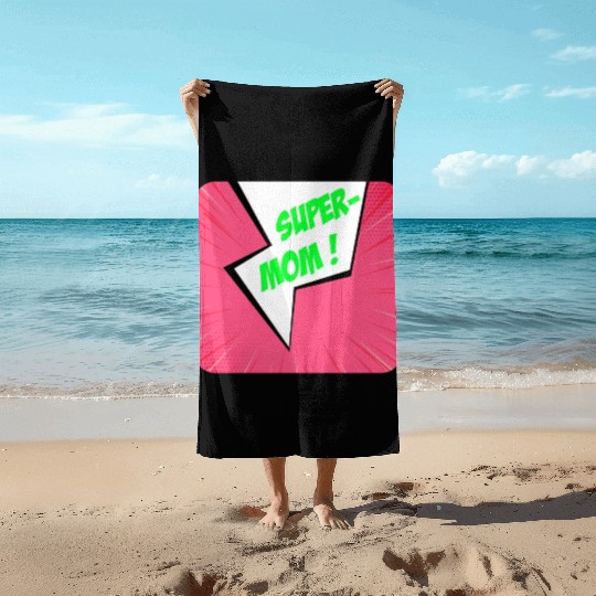 Super-mom super-hero. Best mom Mother's day Comics Beach Towels