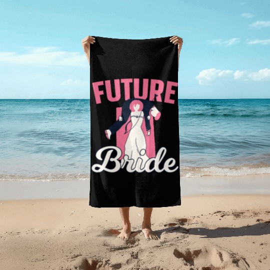 Future Wife Bachelorette Party Wedding Bride Beach Towels