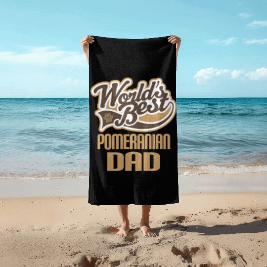 Pomeranian Dad Beach Towels