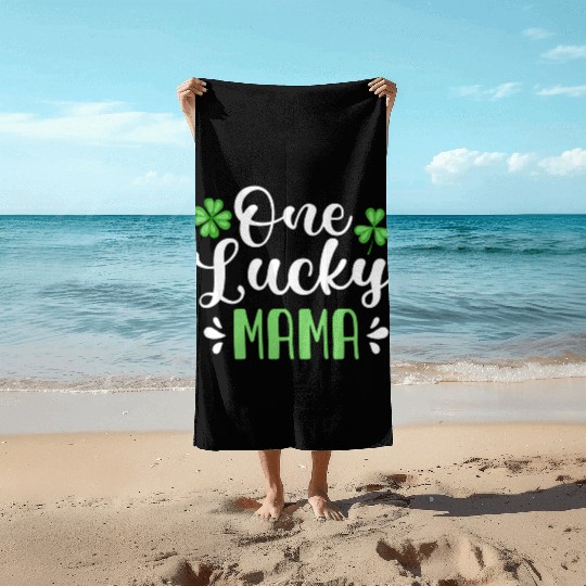One Lucky Mama St Patrick'S Day Mother Shamrock Mo Beach Towels