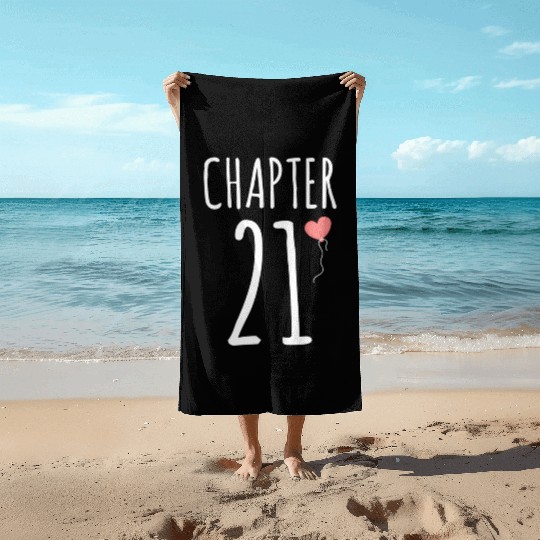 21St For Her Chapter 21 Beach Towels