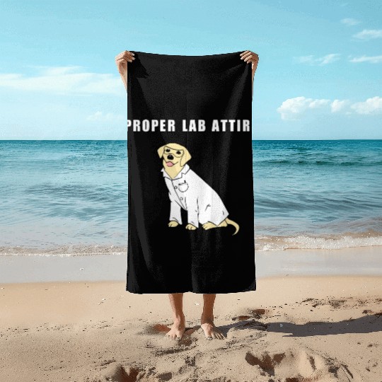 Proper Lab Attire Laboratory Dog Pun Science Beach Towels