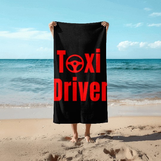 Taxi Driver Beach Towels