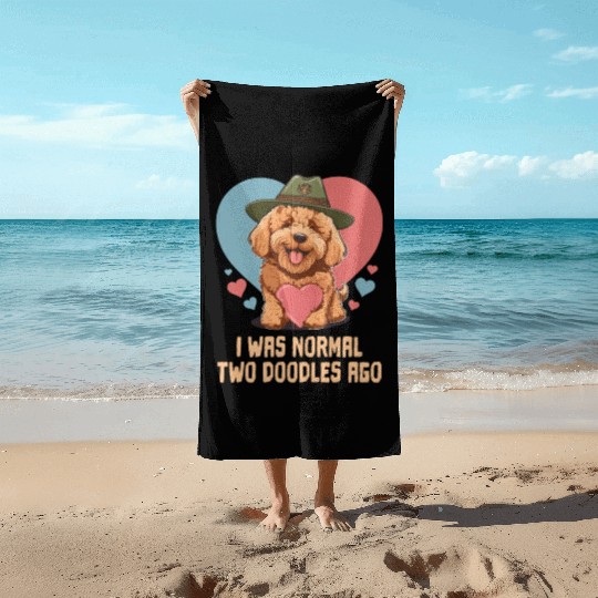I Was Normal Two Doodles Ago Goldendoodle Dad Dog Beach Towels