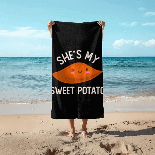 She'S My Sweet Potato I Yam Thanksgiving Beach Towels
