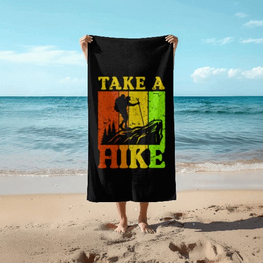 Take a Hike Wanderlust Hiker Hiking Mountains Beach Towels