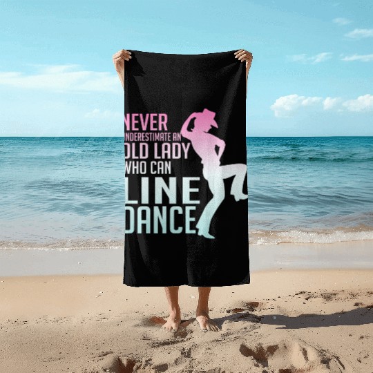 Never Underestimate a Lady Who Line Dance Western Beach Towels