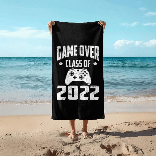 Game Over Class Of 2022 Senior Graduation Gamer Vi Beach Towels
