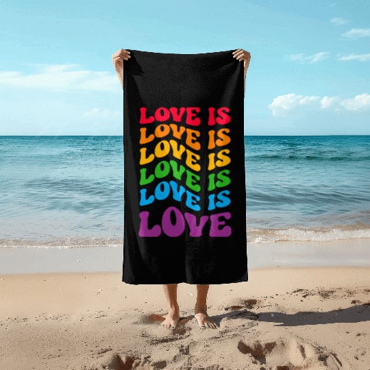 Love Is Love Gay LGBT Beach Towels