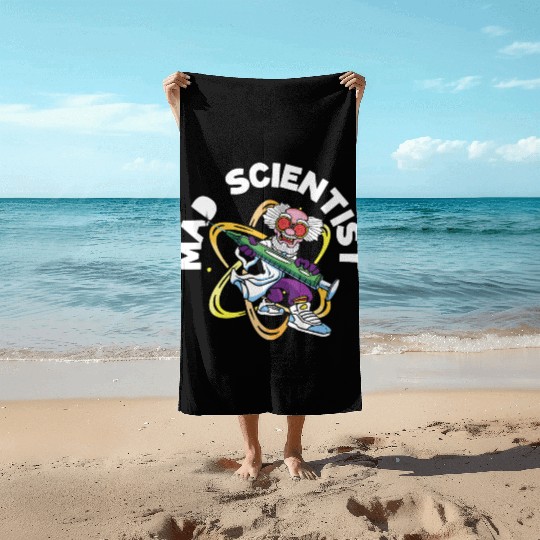 Mad Scientist Science Physics Chemistry Chemist Beach Towels