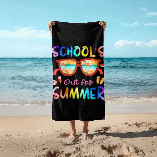 Schools Out For Summer Last Day Of School Teacher Beach Towels