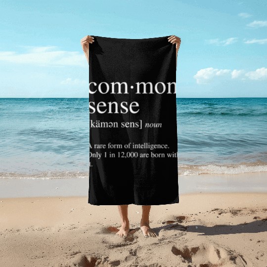 Common Sense Definition A Rare Form Of Beach Towels