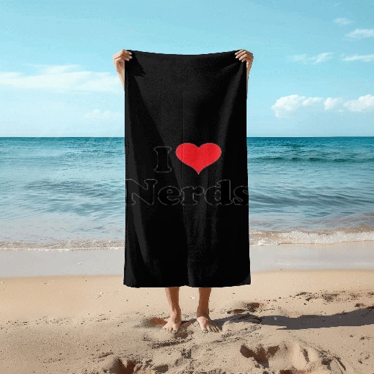 Cute I Love Nerds Beach Towels