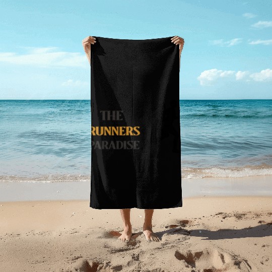 THE RUNNERS PARADISE RUNNUNG Beach Towels