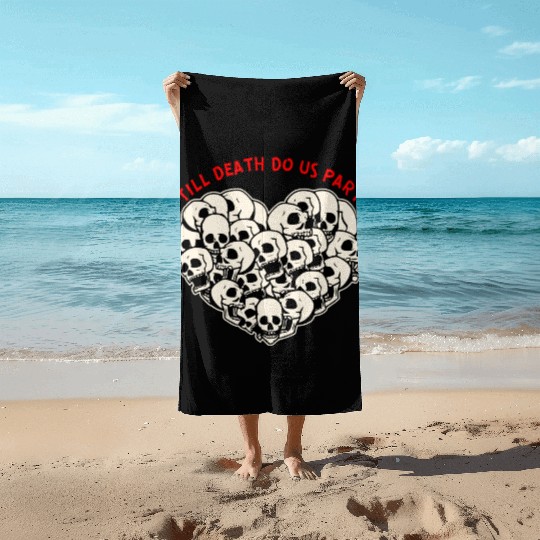 Till Death Do Us Part Skulls Heart ©WhiteTigerLLC Beach Towels