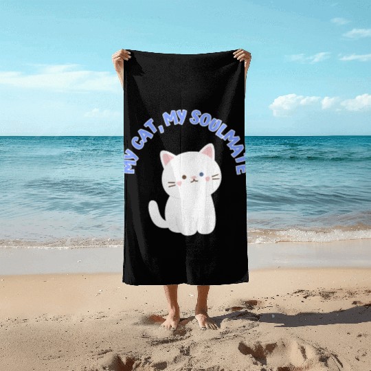 My Cat, My Soulmate, Cute Beach Towels