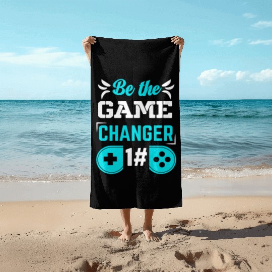 BE THE GAME CHANGER Beach Towels