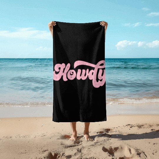 Howdy Rodeo Western Cory Southern Cowgirl Beach Towels