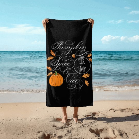 Pumpkin Spice is My Vice Fall Autumn Leaves Beach Towels