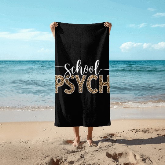 School Psych School Psychologist School Psychology Beach Towels