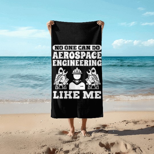Aerospace engineering like me rocket scientist Beach Towels