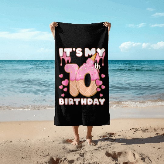 It'S My 10Th Ice Cream Happy 10 Years Beach Towels