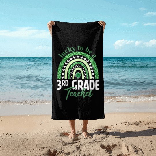 Lucky To Be A 3Rd Grade Teacher St Patric Day Leop Beach Towels