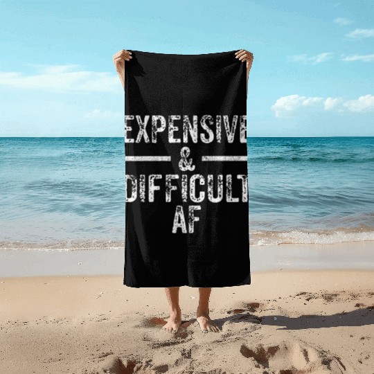 Expensive And Difficult Af Bougie Bougee Vintage Beach Towels