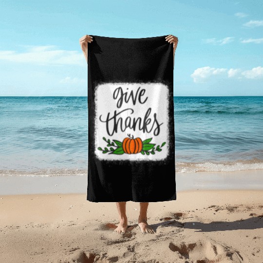 Give Thanks Pumpkin Harvest Fall Autumn Beach Towels