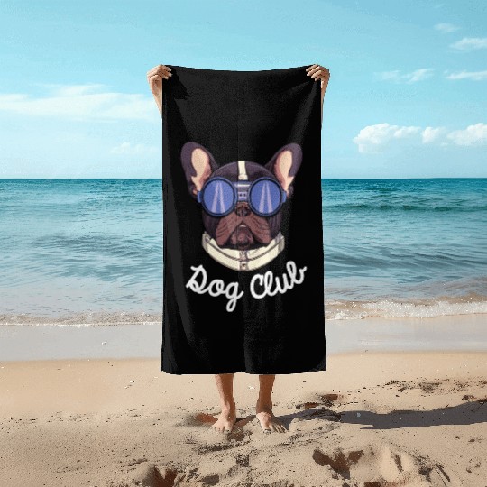 Frenchie Dog Club Pilot Dog Lover Frenchie Beach Towels