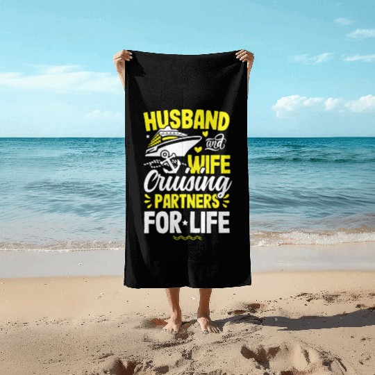 Husband Wife Cruising Partners Life cruise Beach Towels
