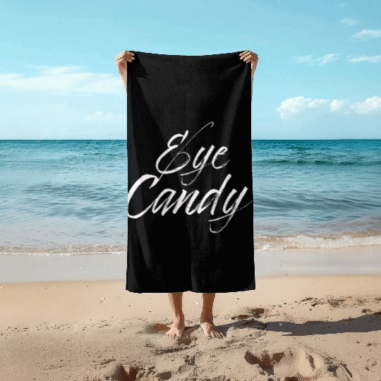 eye candy white Beach Towels