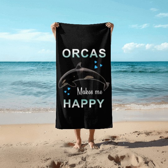 Orcas Make Me Happy Killer Whale Beach Towels