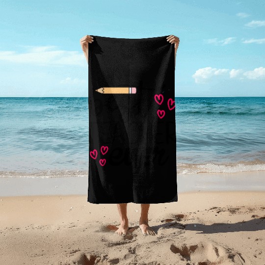 Best teacher ever Beach Towels