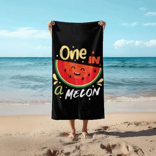 One In A Melon Watermelon Fruitarian Summer Fruit Beach Towels
