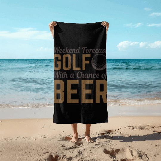 Weekend Forecast Golf With Chance Of Beer Beach Towels