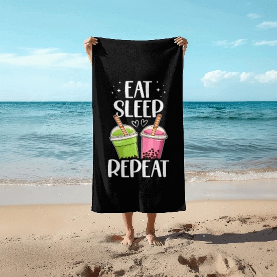 Eat Sleep Boba Tea Repeat Bubble Tea Lover Drinker Beach Towels